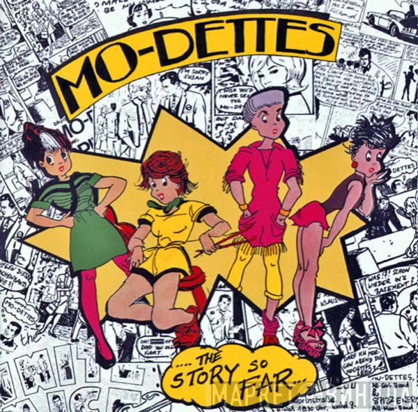 Mo-Dettes - The Story So Far