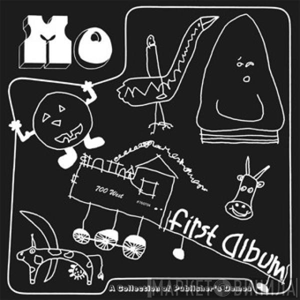 Mo  - First Album