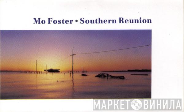 Mo Foster - Southern Reunion
