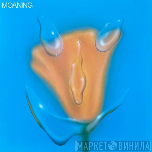 Moaning - Uneasy Laughter