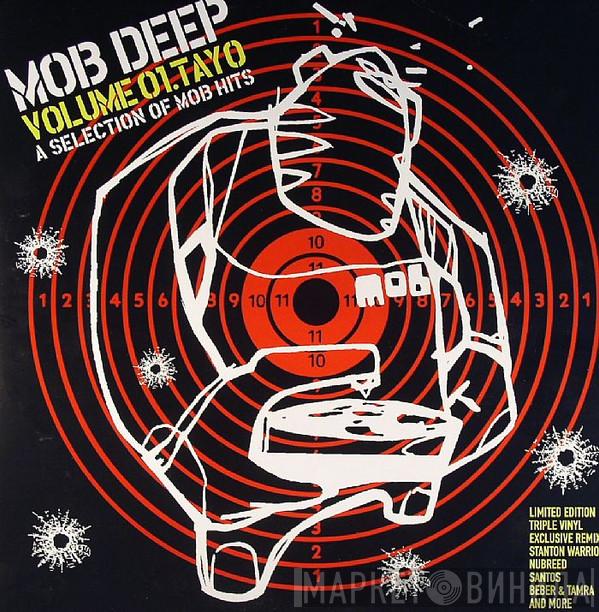  - Mob Deep Volume 01.Tayo