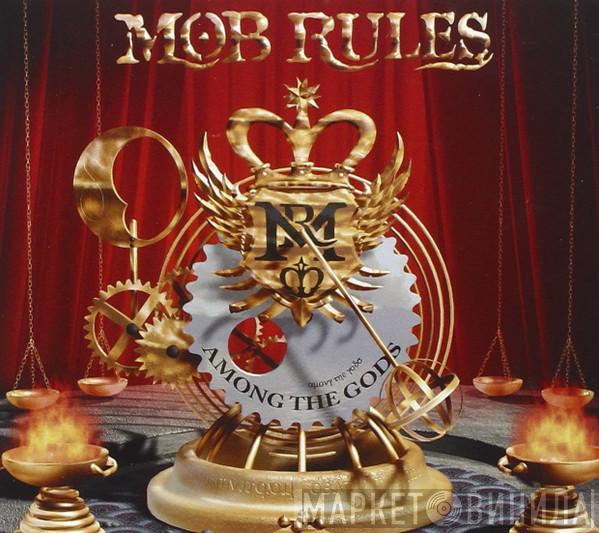 Mob Rules - Among The Gods