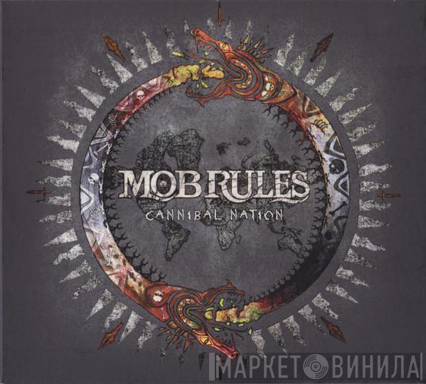 Mob Rules - Cannibal Nation