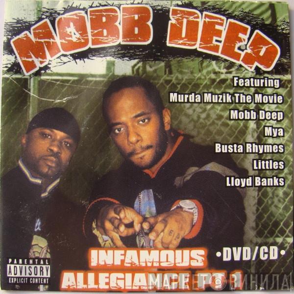 Mobb Deep - Infamous Allegiance Pt 1