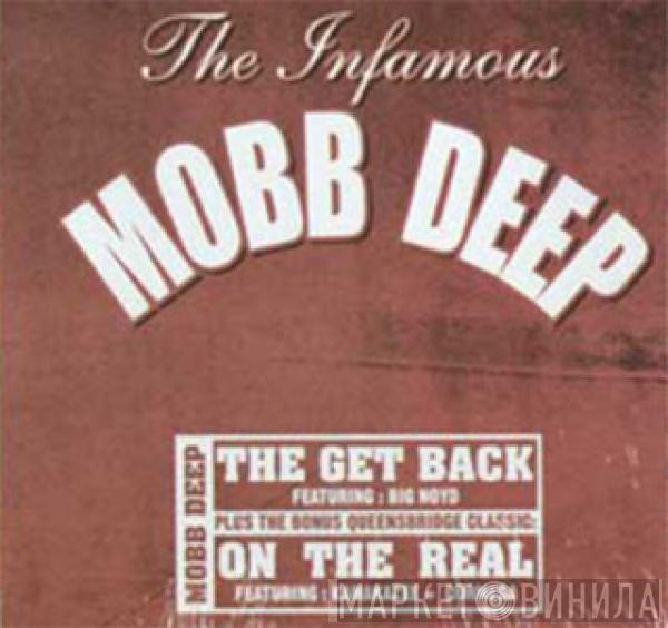 Mobb Deep - The Get Back / On The Real