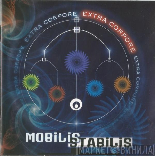 Mobilis Stabilis - Extra Corpore