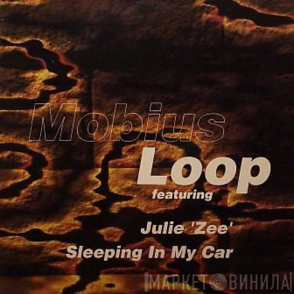 Mobius Loop - Sleeping In My Car