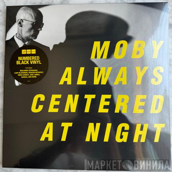 Moby - Always Centered At Night