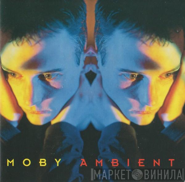  Moby  - Ambient