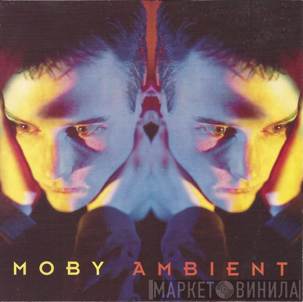  Moby  - Ambient