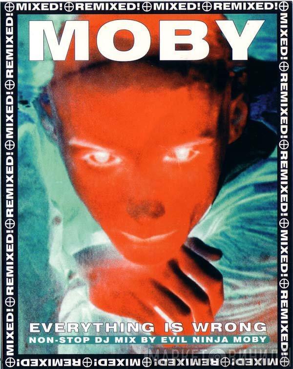  Moby  - Everything Is Wrong DJ Mix Album