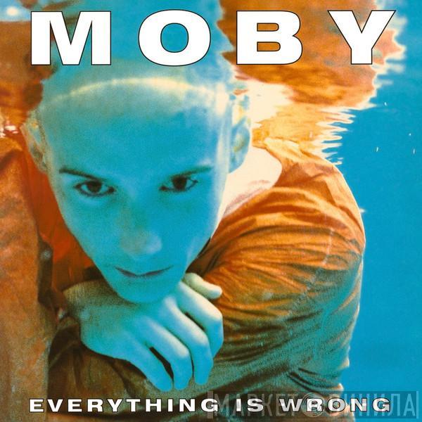  Moby  - Everything Is Wrong