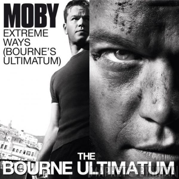  Moby  - Extreme Ways (Bourne's Ultimatum)