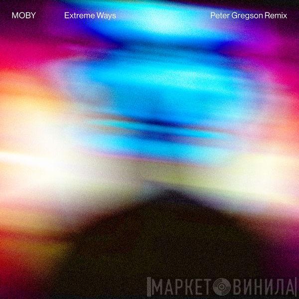  Moby  - Extreme Ways (Peter Gregson Remix)