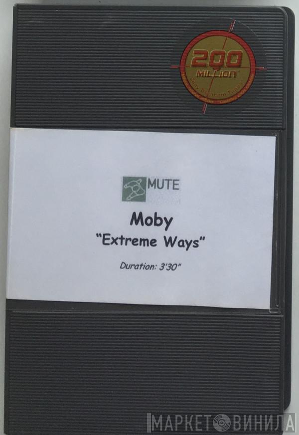  Moby  - Extreme Ways
