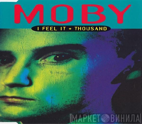 Moby - I Feel It + Thousand