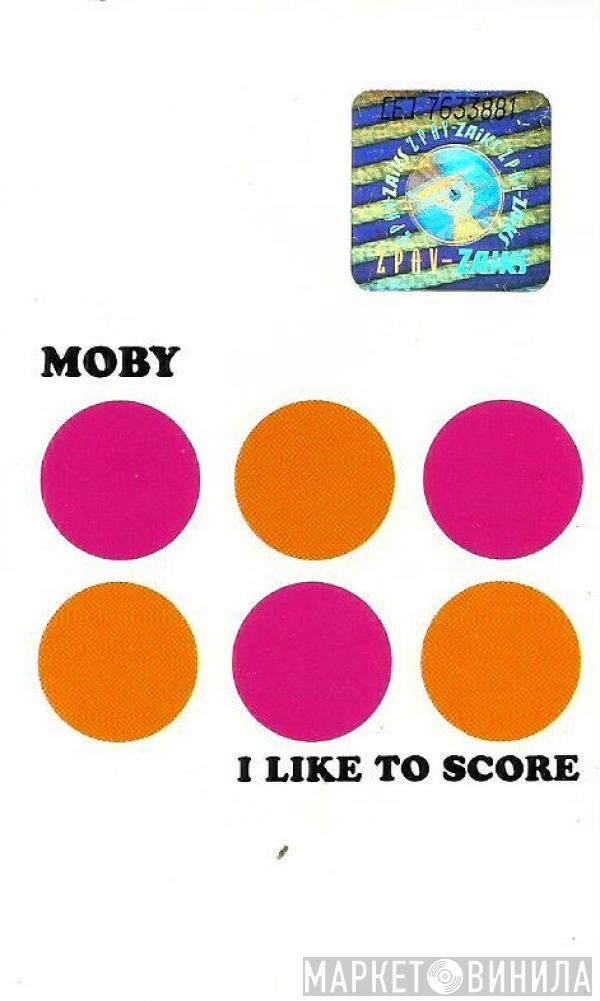  Moby  - I Like To Score