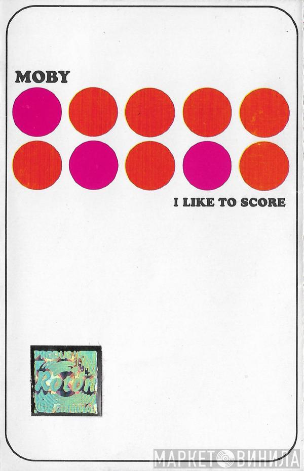  Moby  - I Like To Score
