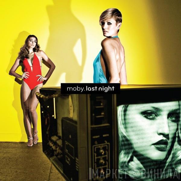 Moby - Last Night