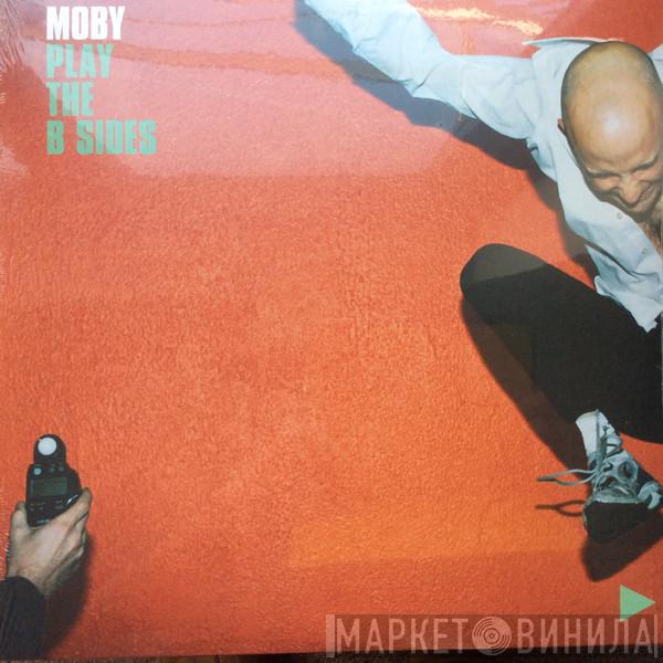 Moby - Play: The B Sides