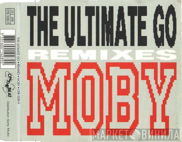  Moby  - The Ultimate Go (Remixes)