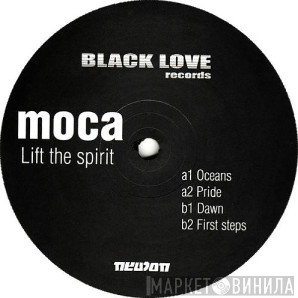 Moca  - Lift The Spirit