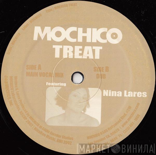 Mochico, Nina Lares - Mochico Treat