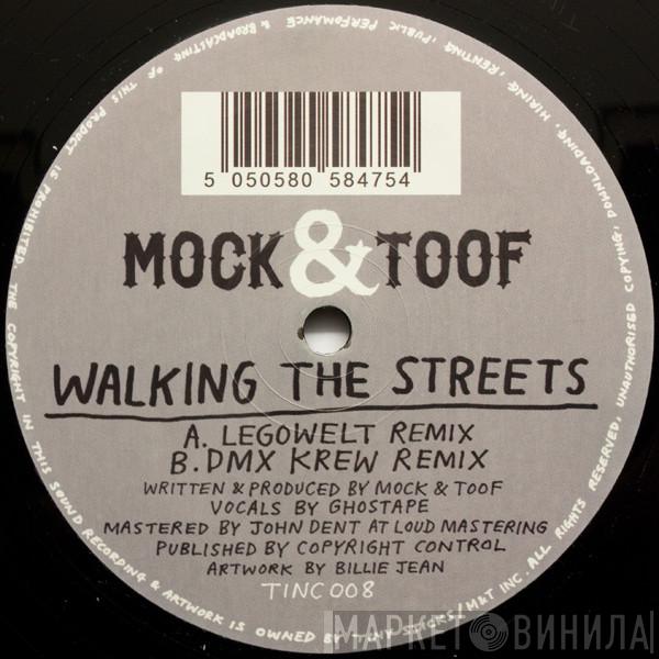 Mock & Toof - Walking The Streets Remix