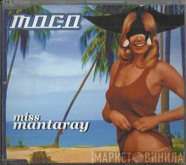 Moco  - Miss Mantaray