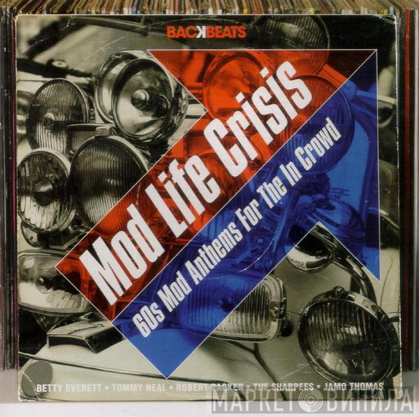  - Mod Life Crisis - 60's Mod Anthems For The In Crowd