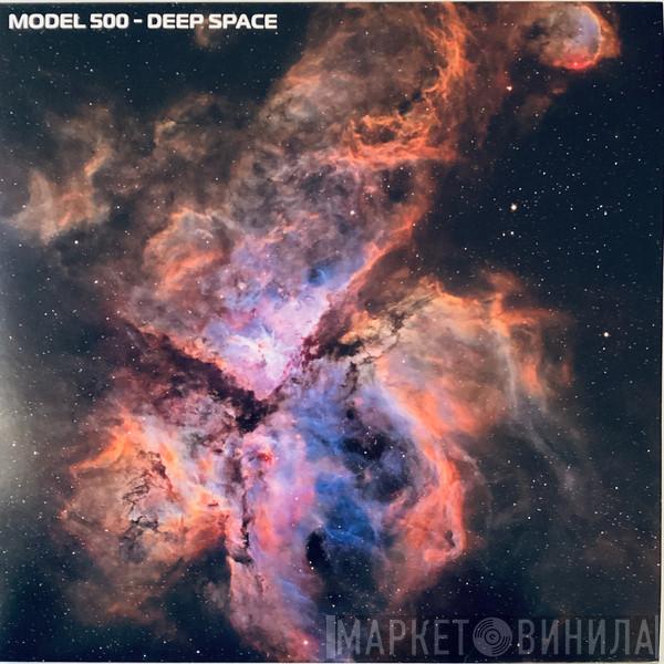Model 500 - Deep Space