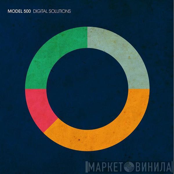 Model 500 - Digital Solutions