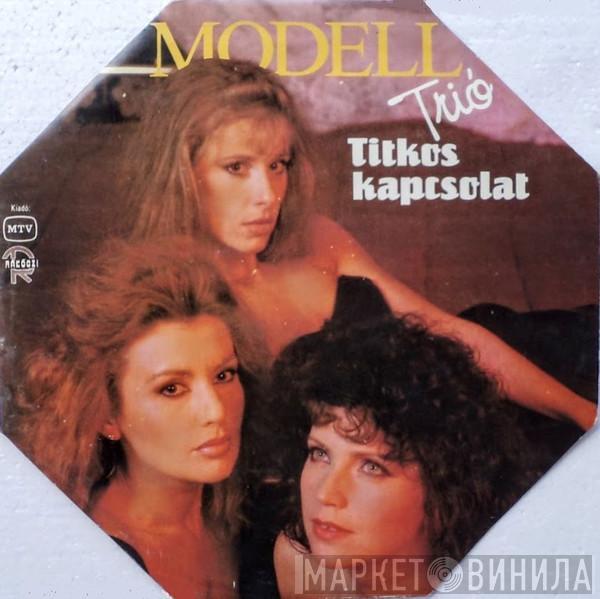 Modell Trió - Titkos Kapcsolat