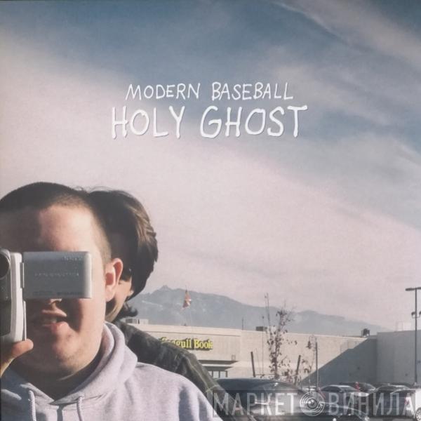 Modern Baseball - Holy Ghost