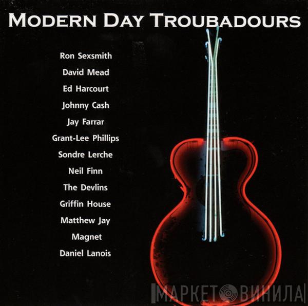  - Modern Day Troubadours