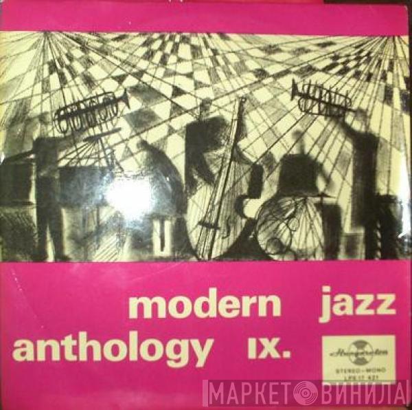  - Modern Jazz Anthology IX.