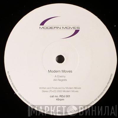 Modern Moves - Enemy / Regrets
