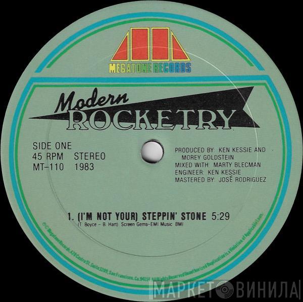 Modern Rocketry - (I'm Not Your) Steppin' Stone / I'm Gonna Make You Want Me