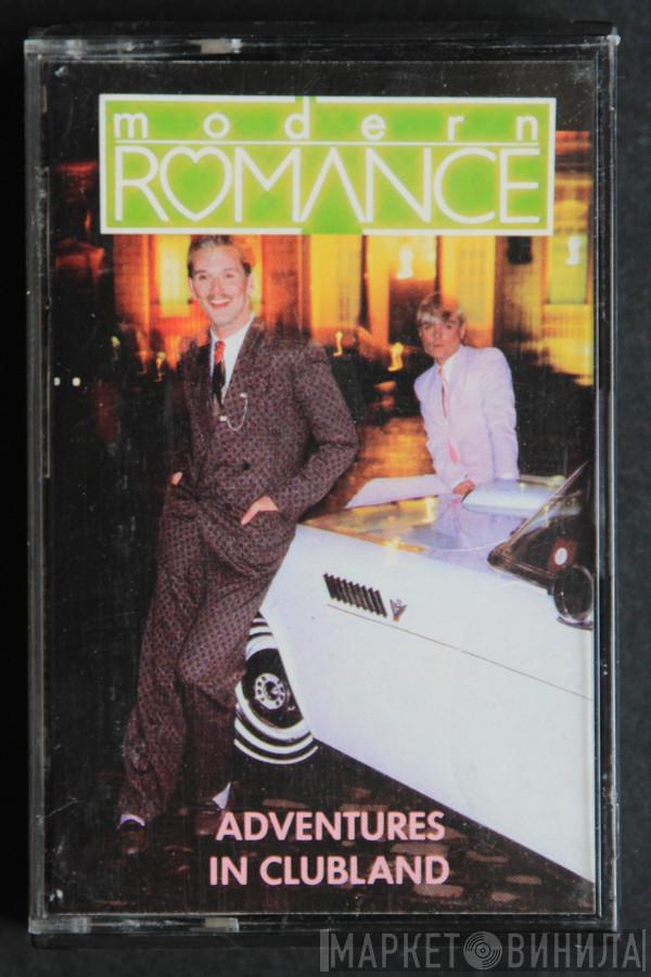  Modern Romance  - Adventures In Clubland