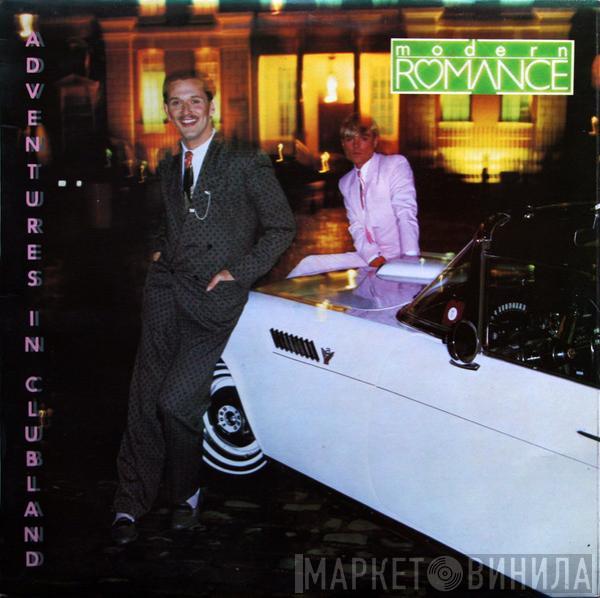  Modern Romance  - Adventures In Clubland