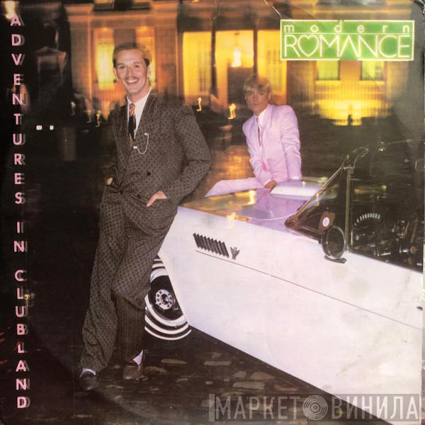  Modern Romance  - Adventures In Clubland