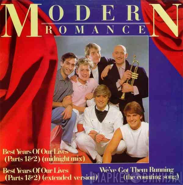 Modern Romance - Best Years Of Our Lives (Parts 1 & 2)