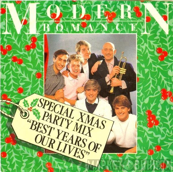 Modern Romance - Best Years Of Our Lives (Special Xmas Party Mix)