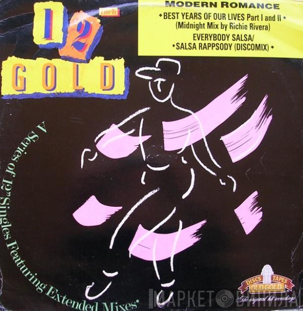 Modern Romance - Best Years Of Our Lives Part I and II (Midnight Mix By Richie Rivera) / Everybody Salsa / Salsa Rappsody (Discomix)