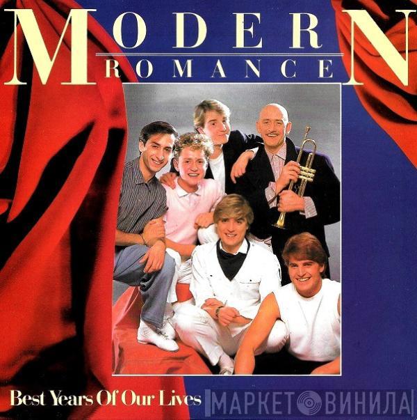 Modern Romance - Best Years Of Our Lives