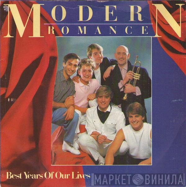 Modern Romance - Best Years Of Our Lives
