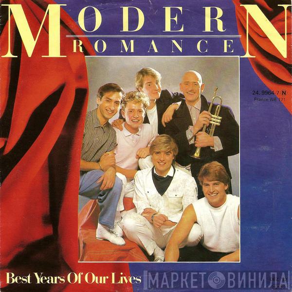  Modern Romance  - Best Years Of Our Lives