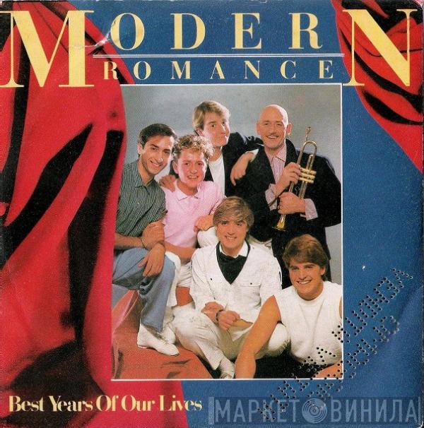 Modern Romance - Best Years Of Our Lives