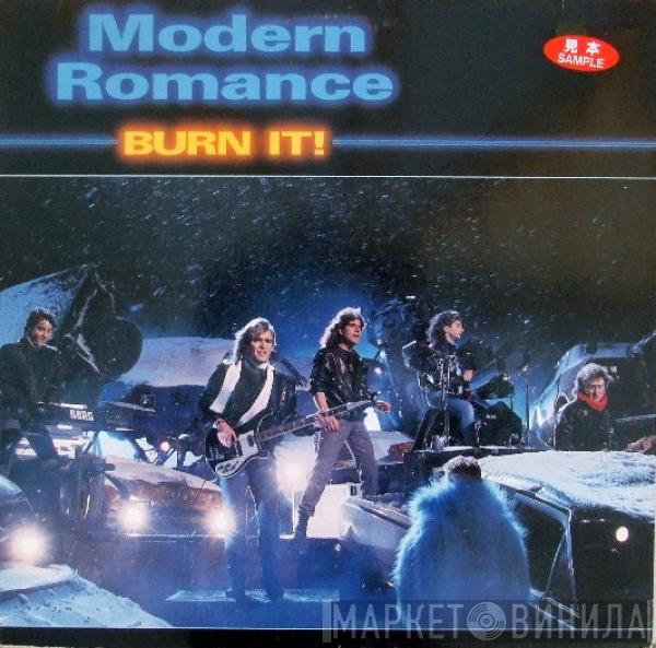 Modern Romance - Burn It!