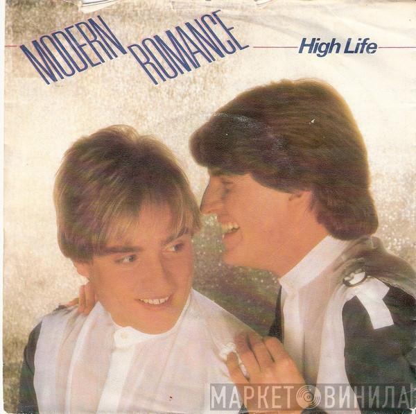 Modern Romance - High Life